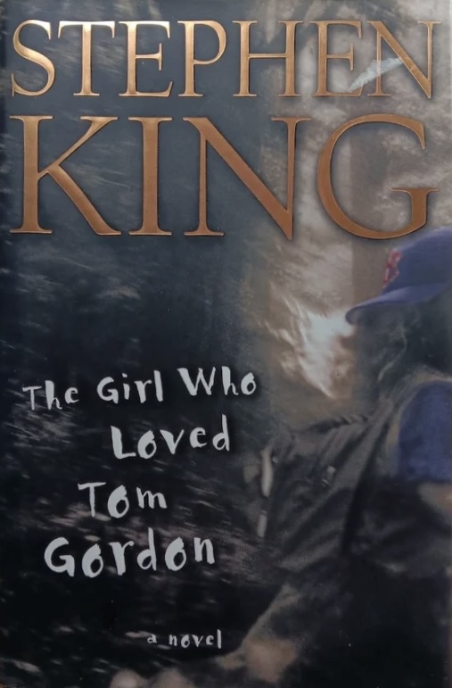 The Girl Who Loved Tom Gordon cover